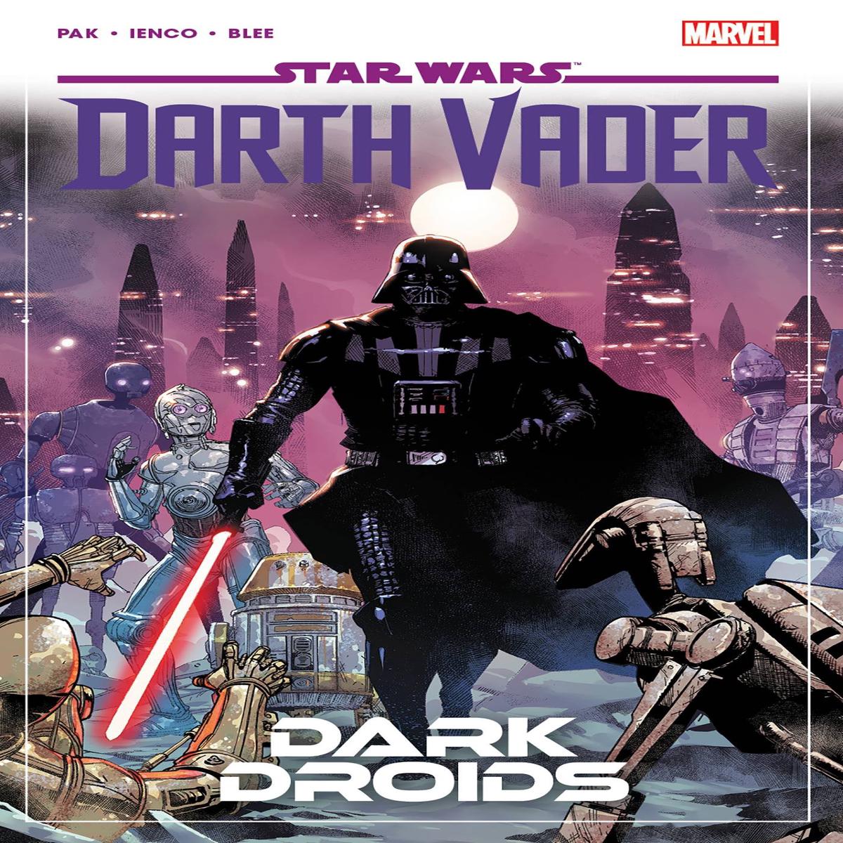 STAR WARS DARTH VADER BY GREG PAK VOLUME 08 DARK DROIDS