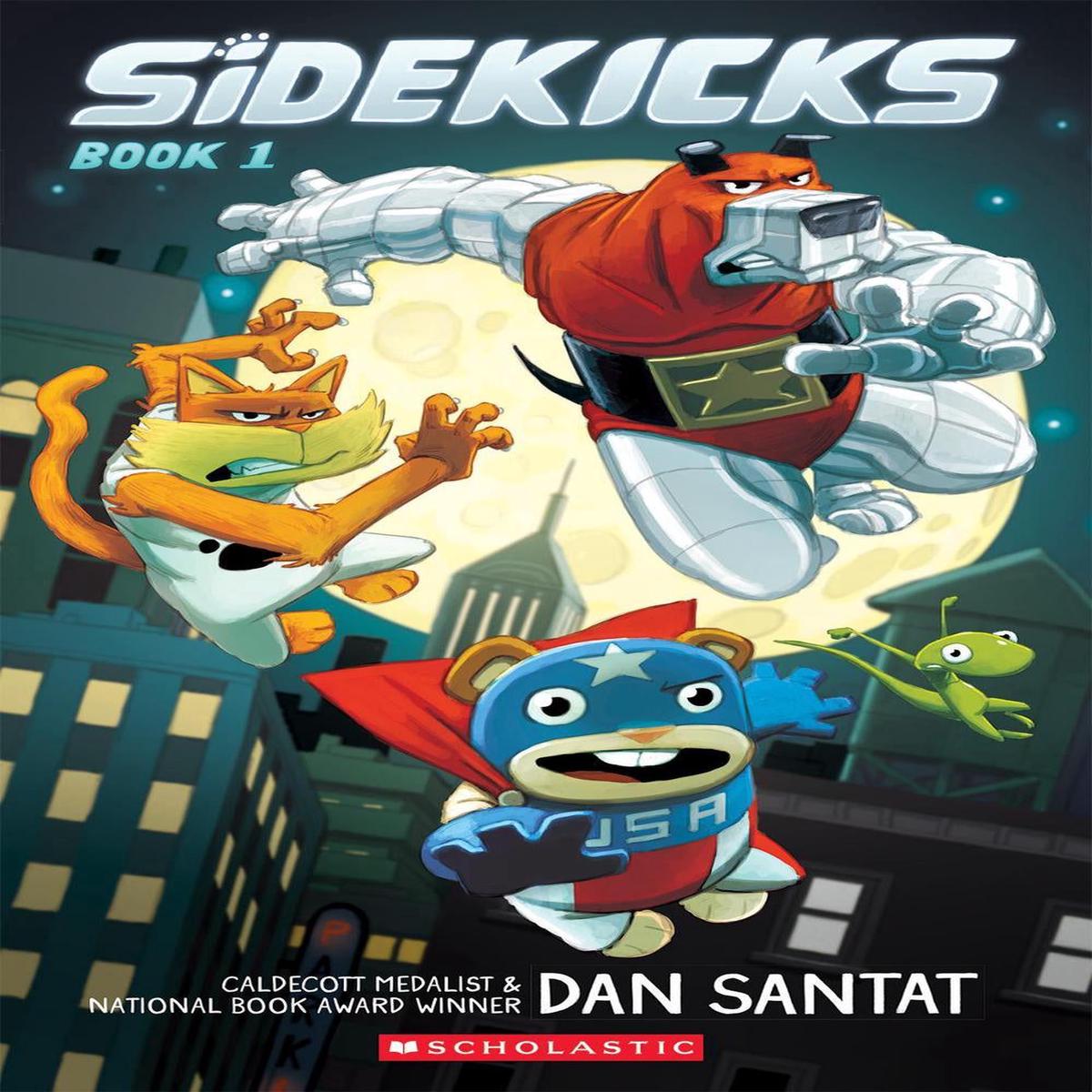 SIDEKICKS: BOOK 1